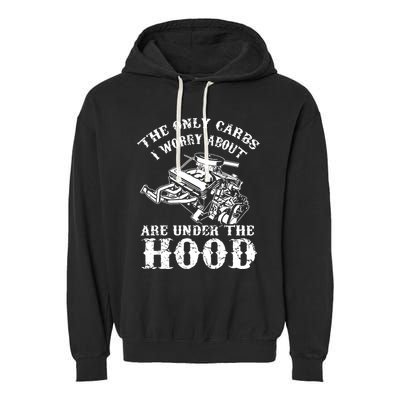 The Only Carbs I Worry V8 Engine Lovers Garment-Dyed Fleece Hoodie