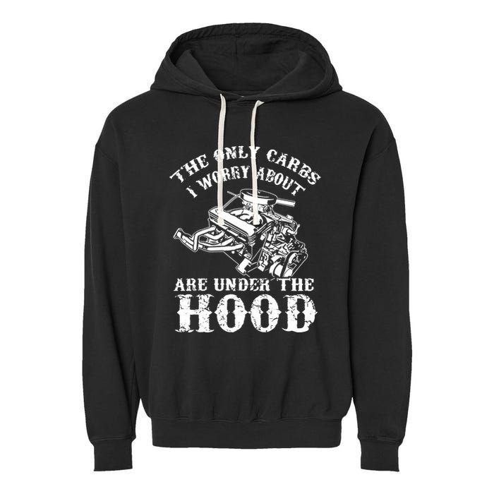 The Only Carbs I Worry V8 Engine Lovers Garment-Dyed Fleece Hoodie