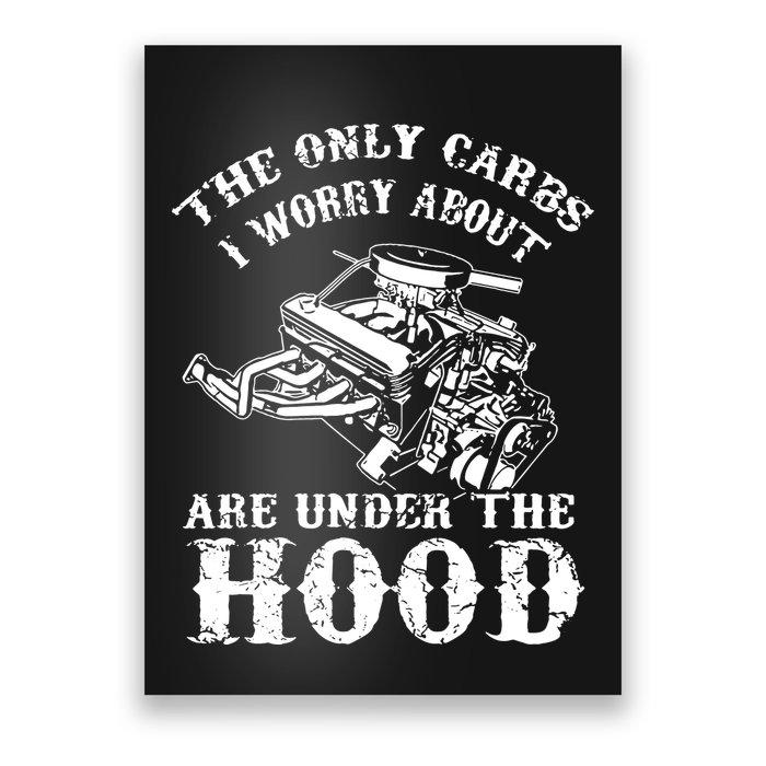 The Only Carbs I Worry V8 Engine Lovers Poster