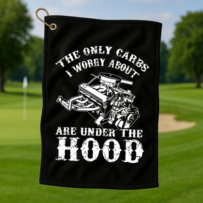 The Only Carbs I Worry V8 Engine Lovers Golf Towel