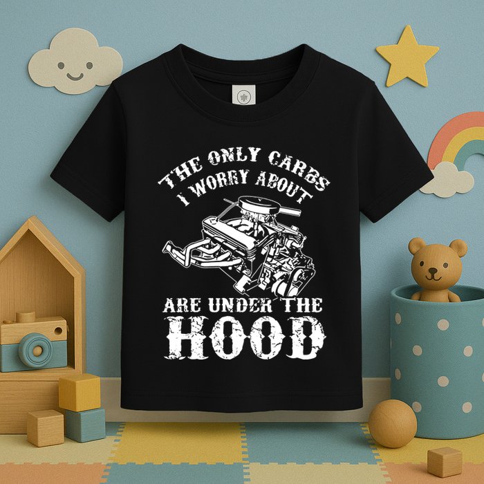 The Only Carbs I Worry V8 Engine Lovers Toddler T-Shirt