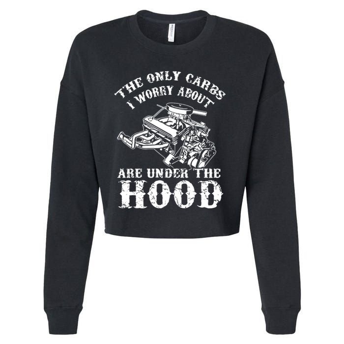 The Only Carbs I Worry V8 Engine Lovers Cropped Pullover Crew