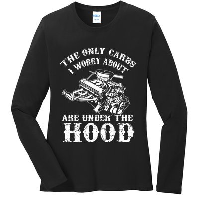 The Only Carbs I Worry V8 Engine Lovers Ladies Long Sleeve Shirt