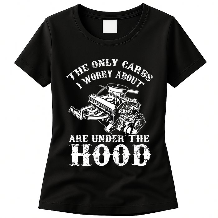 The Only Carbs I Worry V8 Engine Lovers Womens T-Shirt