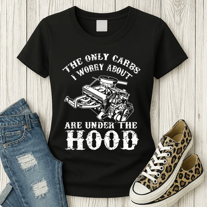 The Only Carbs I Worry V8 Engine Lovers Womens T-Shirt