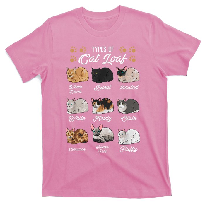 Types Of Cat Loaf Cats Kitty Kitten Cat Lover Cat Mom Dad T-Shirt