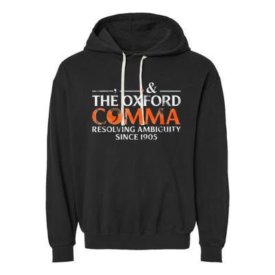 The Oxford Comma Resolving Ambiguity Since 1905 Garment-Dyed Fleece Hoodie