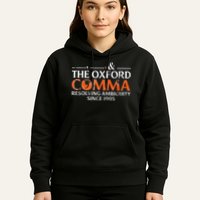 The Oxford Comma Resolving Ambiguity Since 1905 Hoodie