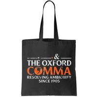 The Oxford Comma Resolving Ambiguity Since 1905 Bag