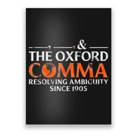 The Oxford Comma Resolving Ambiguity Since 1905 Poster