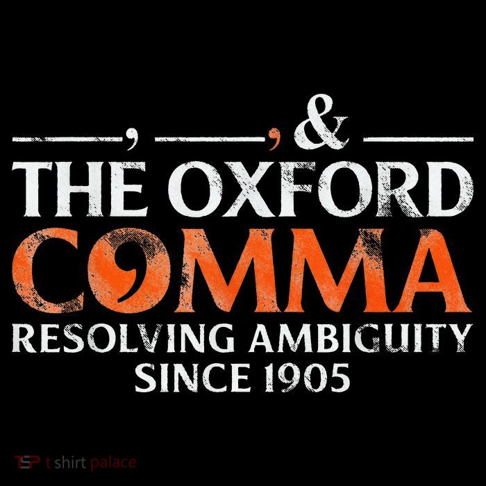 The Oxford Comma Resolving Ambiguity Since 1905 Toddler Sweatshirt