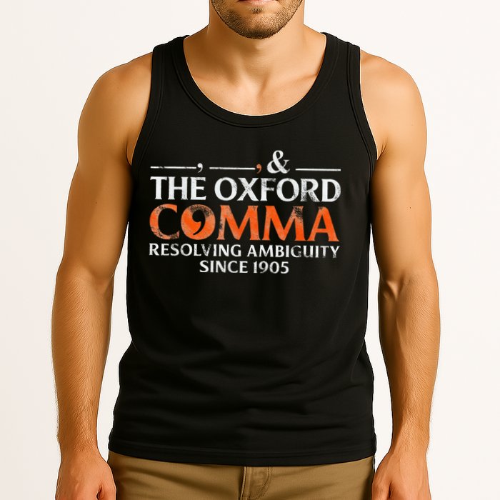 The Oxford Comma Resolving Ambiguity Since 1905 Tank Top