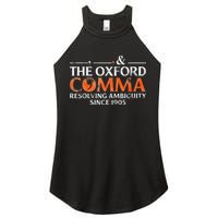 The Oxford Comma Resolving Ambiguity Since 1905 Women's Perfect Tri Rocker Tank