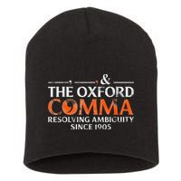 The Oxford Comma Resolving Ambiguity Since 1905 Short Acrylic Beanie