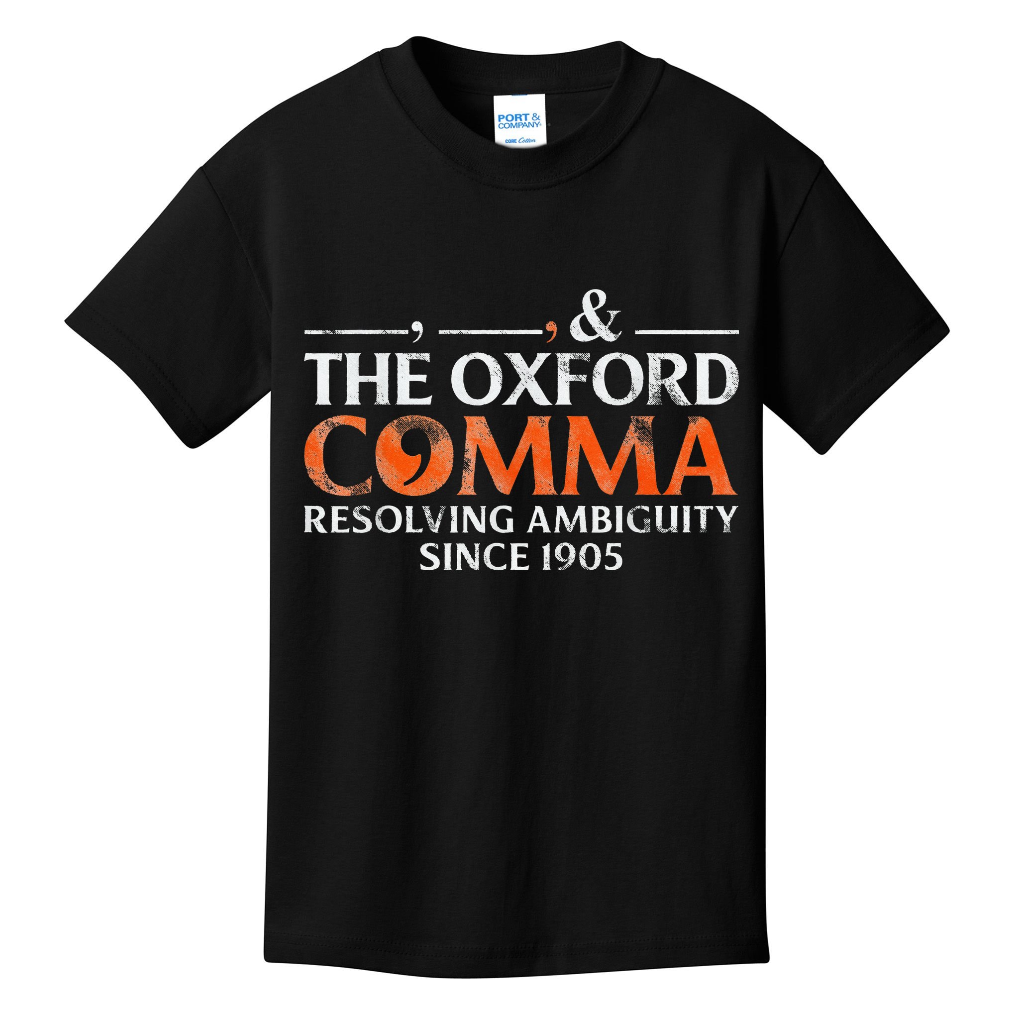 The Oxford Comma Resolving Ambiguity Since 1905 Kids T-Shirt