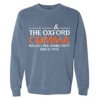 The Oxford Comma Resolving Ambiguity Since 1905 Garment-Dyed Sweatshirt