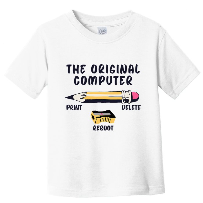 The Original Computer Sarcastic Funny It Tech Print Delete Toddler T-Shirt