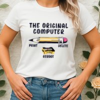 The Original Computer Sarcastic Funny It Tech Print Delete Women's T-Shirt
