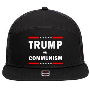 Trump Or Communism Trump 2024 For President 7 Panel Mesh Trucker Snapback Hat