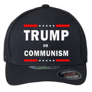 Trump Or Communism Trump 2024 For President Flexfit Unipanel Trucker Cap