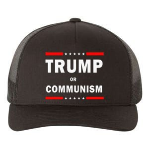 Trump Or Communism Trump 2024 For President Yupoong Adult 5-Panel Trucker Hat