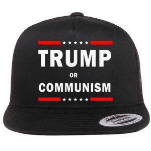 Trump Or Communism Trump 2024 For President Flat Bill Trucker Hat