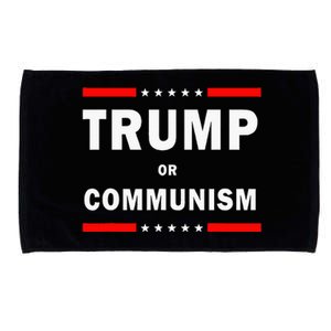 Trump Or Communism Trump 2024 For President Microfiber Hand Towel