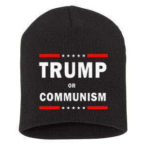 Trump Or Communism Trump 2024 For President Short Acrylic Beanie