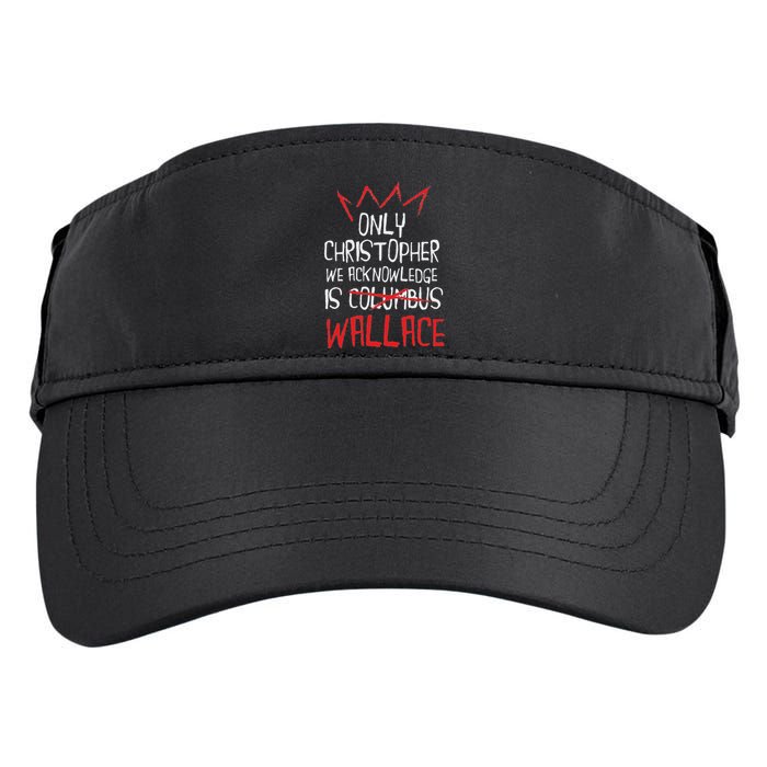 The Only Christopher We Acknowledge Is Wallace Adult Drive Performance Visor