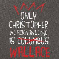 The Only Christopher We Acknowledge Is Wallace Cotton Canvas Backpack