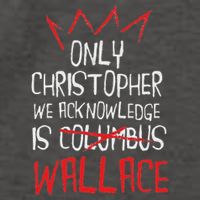 The Only Christopher We Acknowledge Is Wallace Vector Backpack