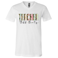 Teacher Off Duty Leopard Last Day Of School Summer Gifts V-Neck T-Shirt