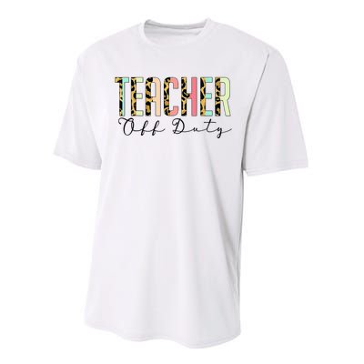 Teacher Off Duty Leopard Last Day Of School Summer Gifts Performance Sprint T-Shirt