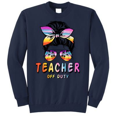 Teacher Off Duty Messy Bun Rainbow Sunglasses End Of Schoo Tall Sweatshirt