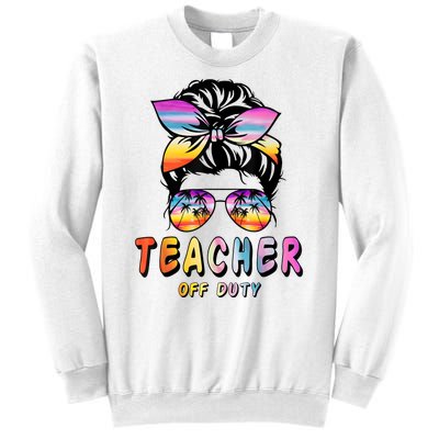 Teacher Off Duty Messy Bun Rainbow Sunglasses End Of Schoo Sweatshirt