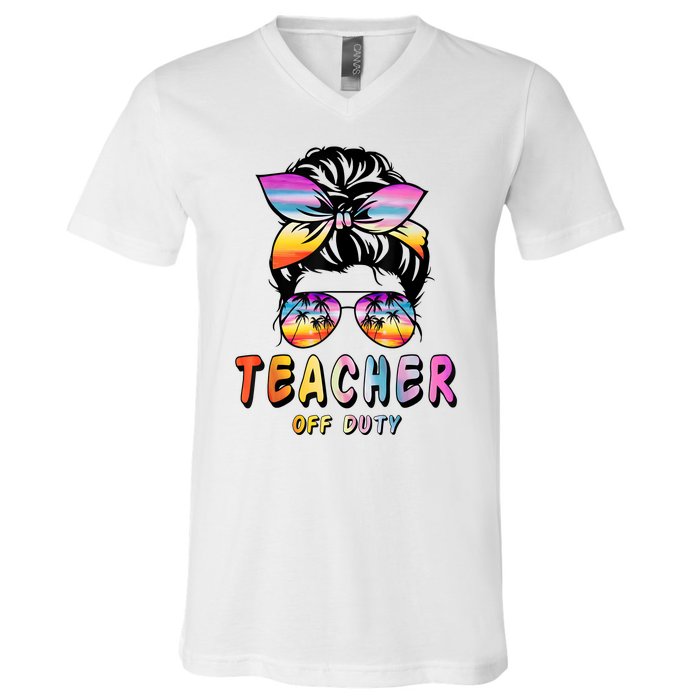 Teacher Off Duty Messy Bun Rainbow Sunglasses End Of Schoo V-Neck T-Shirt