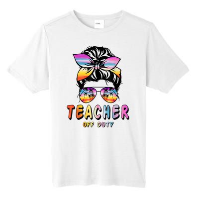 Teacher Off Duty Messy Bun Rainbow Sunglasses End Of Schoo Tall Fusion ChromaSoft Performance T-Shirt