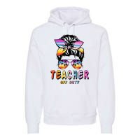 Teacher Off Duty Messy Bun Rainbow Sunglasses End Of Schoo Premium Hoodie