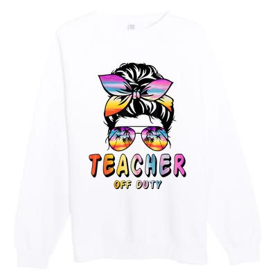 Teacher Off Duty Messy Bun Rainbow Sunglasses End Of Schoo Premium Crewneck Sweatshirt