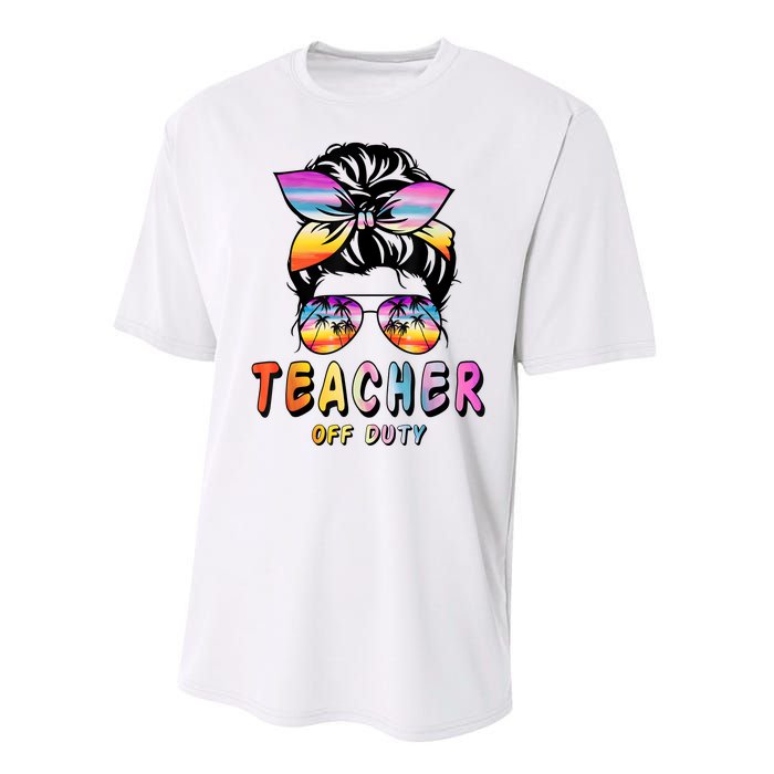 Teacher Off Duty Messy Bun Rainbow Sunglasses End Of Schoo Performance Sprint T-Shirt