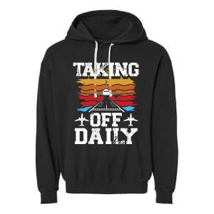 Taking Off Daily Aviation Airline Pilot Garment-Dyed Fleece Hoodie