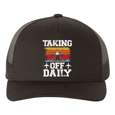 Taking Off Daily Aviation Airline Pilot Yupoong Adult 5-Panel Trucker Hat