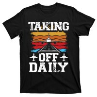 Taking Off Daily Aviation Airline Pilot T-Shirt