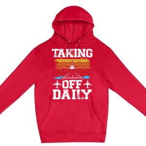 Taking Off Daily Aviation Airline Pilot Premium Pullover Hoodie