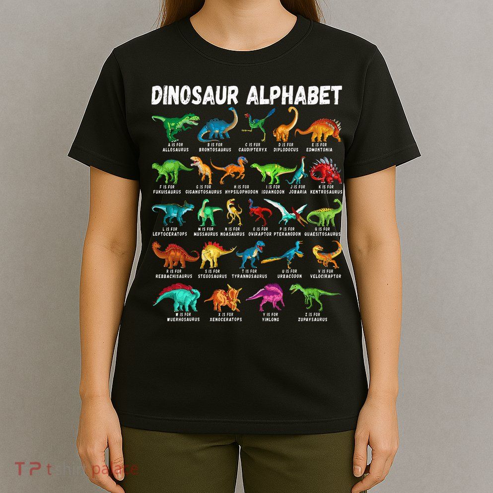 Types Of Dinosaurs Alphabet Az Abc Dino Identification T-Shirt