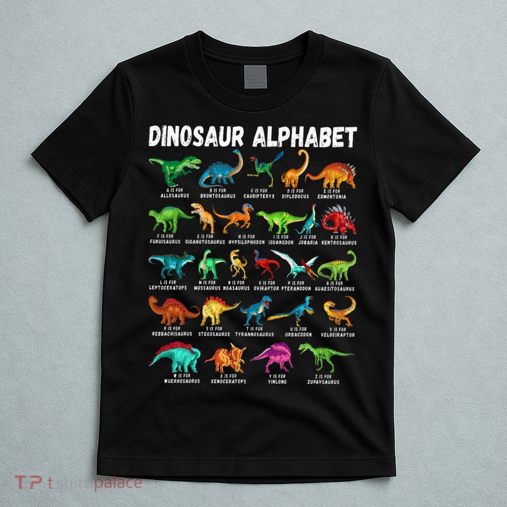 Types Of Dinosaurs Alphabet Az Abc Dino Identification T-Shirt