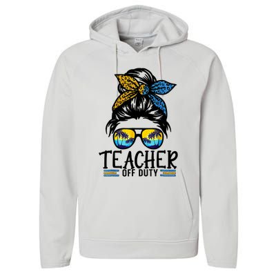 Teacher Off Duty Messy Bun Last Day Of School Teacher Summer Performance Fleece Hoodie