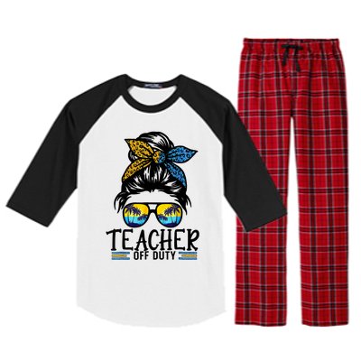 Teacher Off Duty Messy Bun Last Day Of School Teacher Summer Raglan Sleeve Pajama Set