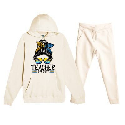 Teacher Off Duty Messy Bun Last Day Of School Teacher Summer Premium Hooded Sweatsuit Set