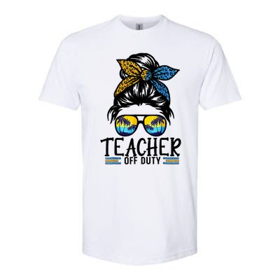 Teacher Off Duty Messy Bun Last Day Of School Teacher Summer Softstyle CVC T-Shirt